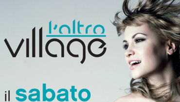 Il Sabato Notte della discoteca Altro Village Il Sabato Notte della discoteca Altro Village
