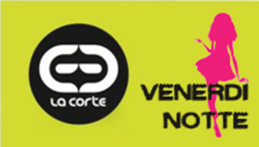 Il Venerdì Sera @ Corte Discodinner & Live Music Il Venerdì Sera @ Corte Discodinner & Live Music