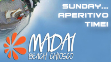 Aperitivo Time della domenica @ Madai Chiosco Beach Aperitivo Time della domenica @ Madai Chiosco Beach