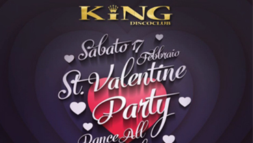 San Valentino @ discoteca King Disco Club San Valentino @ discoteca King Disco Club