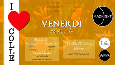 Venerdì "I Love Colle" Venerdì "I Love Colle"