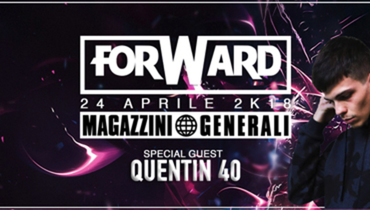 Forward pres. Quentin 40 | Magazzini Generali Forward pres. Quentin 40 | Magazzini Generali