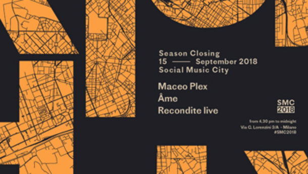 SMC - Season Closing w/ Maceo Plex, Âme, Recondite live SMC - Season Closing w/ Maceo Plex, Âme, Recondite live