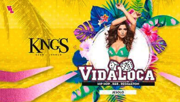 VIDA LOCA - King's - Jesolo VIDA LOCA - King's - Jesolo