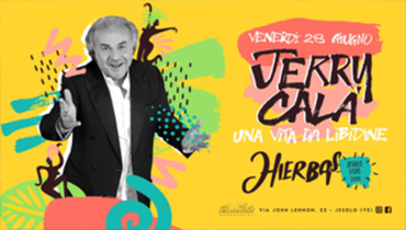 JERRY CALA • Concert Show • Hierbas - Jesolo Lido JERRY CALA • Concert Show • Hierbas - Jesolo Lido