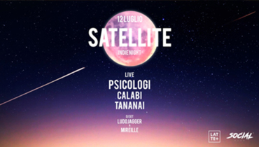 Satellite - Live Psicologi Calabi Tananai + dj set Satellite - Live Psicologi Calabi Tananai + dj set