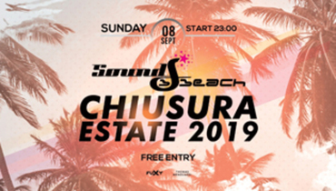 Chiusura Estate 2019 • Sound Beach Jesolo Chiusura Estate 2019 • Sound Beach Jesolo